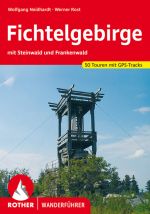 Rother Wanderf�hrer Fichtelgebirge